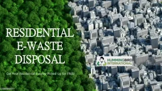 RESIDENTIAL E-WASTE DISPOSAL