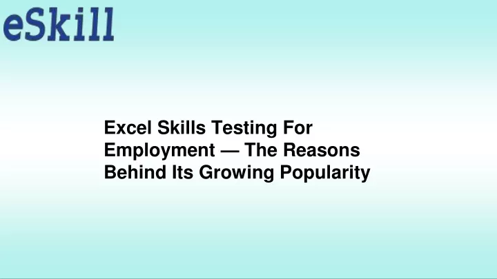 excel skills testing for employment the reasons