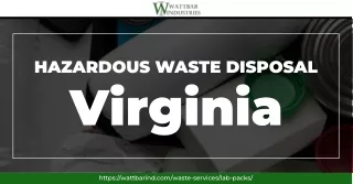 Call Wattbar Industries for Hazardous Waste Disposal Virginia