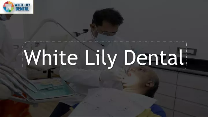white lily dental