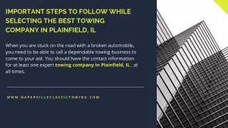 Important Steps to Follow While Selecting the Best Towing Company in Plainfield, IL