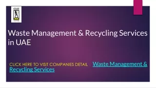 Waste Management & Recycling Services  in UAE
