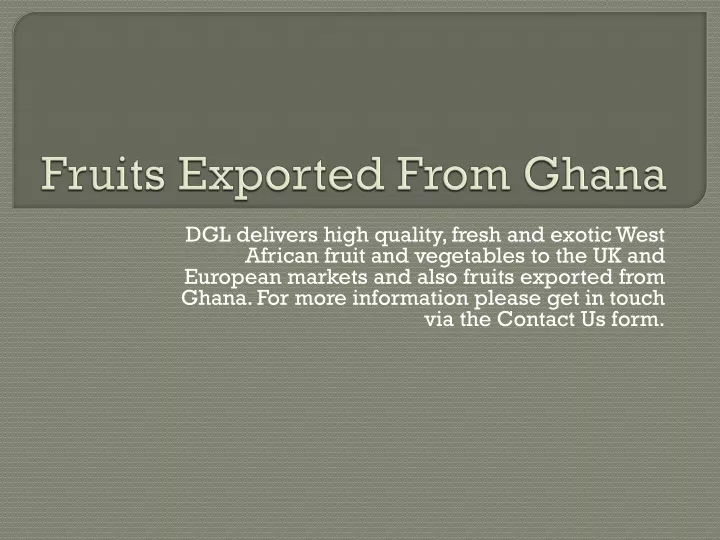 fruits e xported from ghana