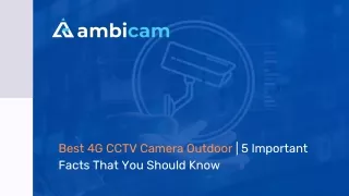 Best 4G CCTV Camera Outdoor  5 Important Facts That You Should Know