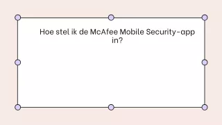 Hoe stel ik de McAfee Mobile Security-app in