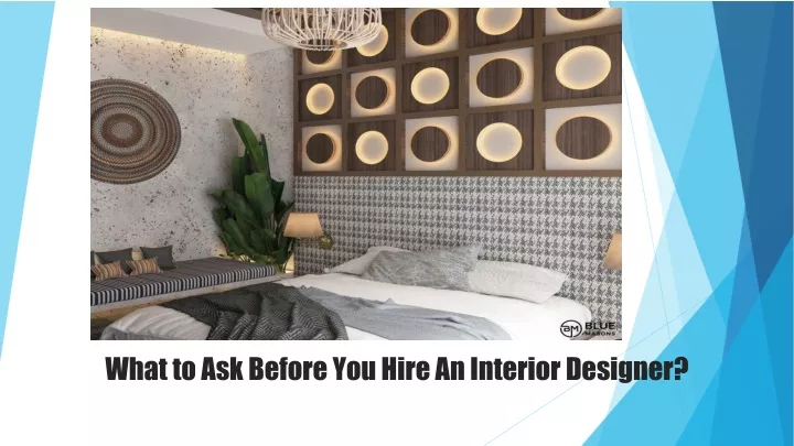 what to ask before you hire an interior designer