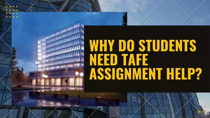 why do students need tafe assignment help
