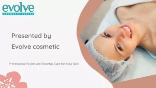 Professional Facials are Essential Care for Your Skin