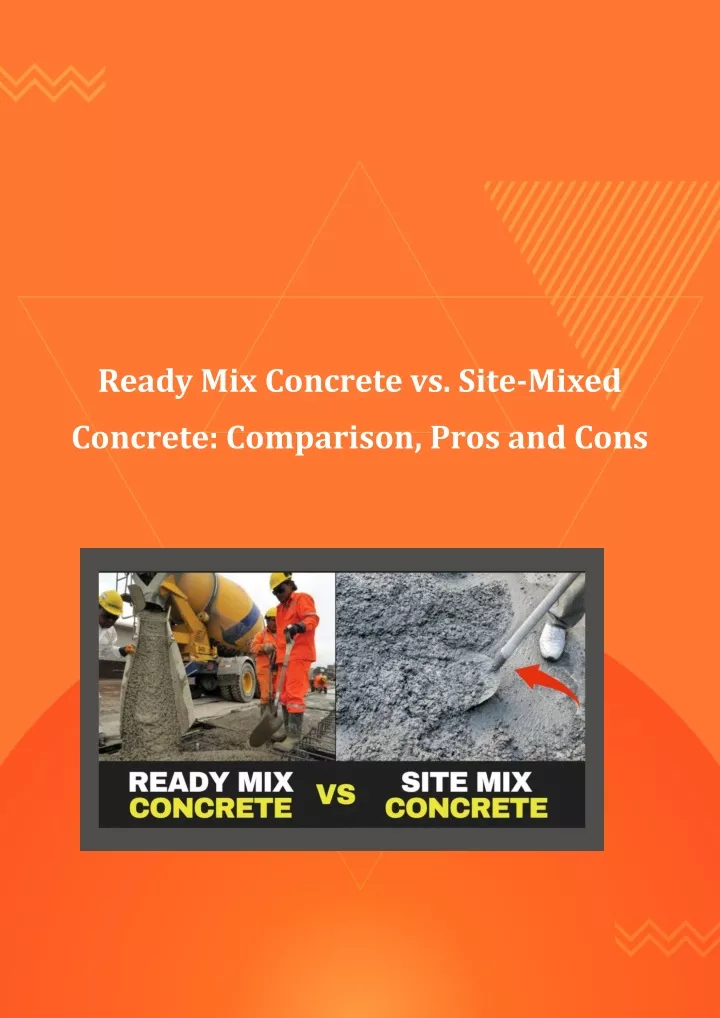 ready mix concrete vs site mixed