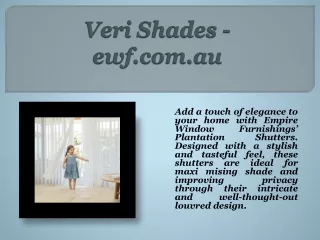 Veri Shades - ewf.com.au