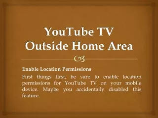 youtube tv outside home area