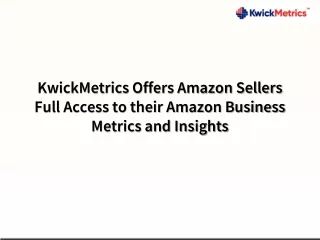 kwickmetrics offers amazon sellers full access