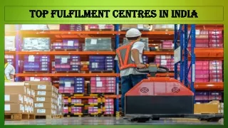 Top Fulfilment Centres in India