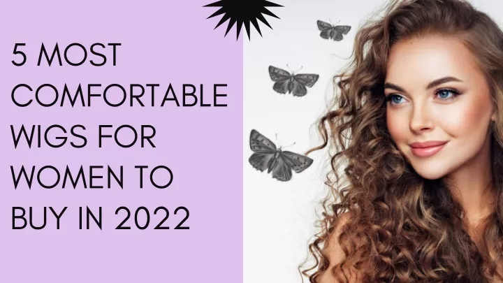 5 most comfortable wigs for women to buy in 2022