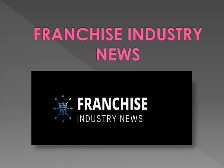 franchise industry news