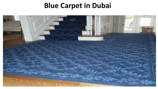 blue carpet in dubai