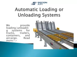 Automatic Loading or Unloading Systems
