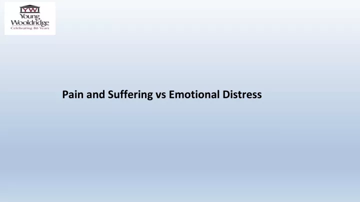 pain and suffering vs emotional distress
