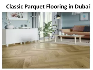 classic parquet flooring in dubai