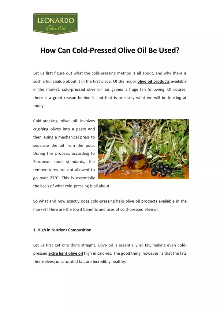 how can cold pressed olive oil be used