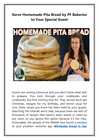 Serve Homemade Pita Bread by PF Bakeries to Your Special Guest