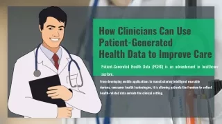 How Clinicians Can Use Patient-Generated Health Data to Improve Care