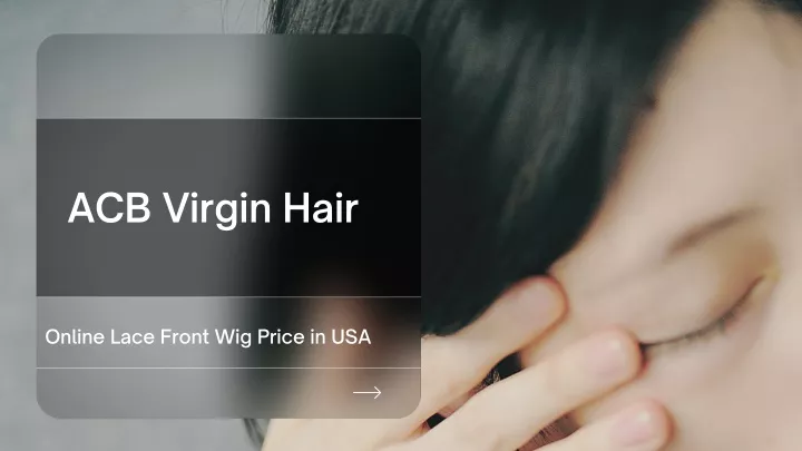 acb virgin hair