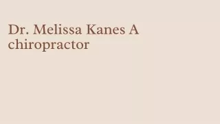 Dr. Melissa Kanes