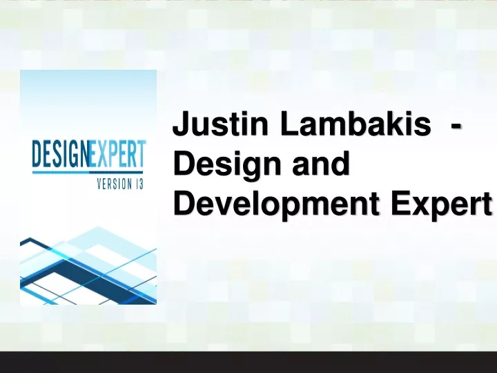 justin lambakis d esign and d evelopment e xpert