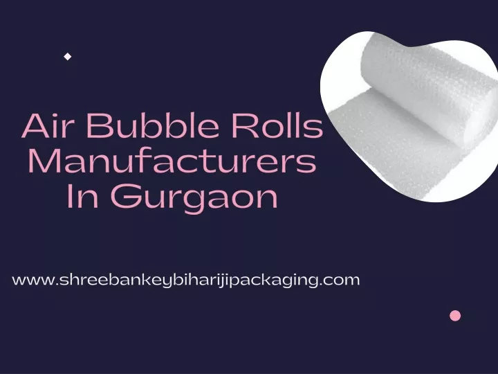 air bubble rolls manufacturers in gurgaon