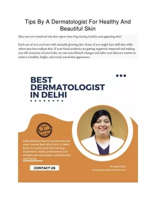 Tips By A Dermatologist For Healthy And Beautiful Skin