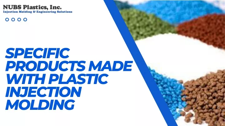 specific products made with plastic injection