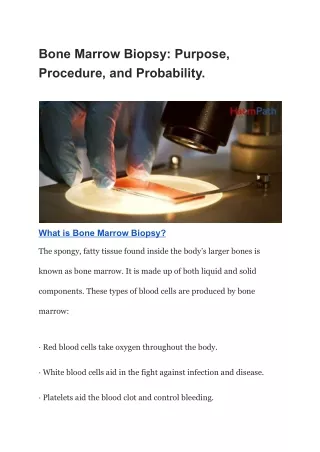 Bone Marrow Biopsy_ Purpose, Procedure, and Probability