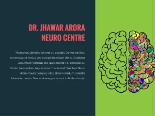 Neurologist In Ludhiana - Dr Sukhdeep Singh Jhawar Neurosurgeon Brain Tumor Arora Neuro Centre