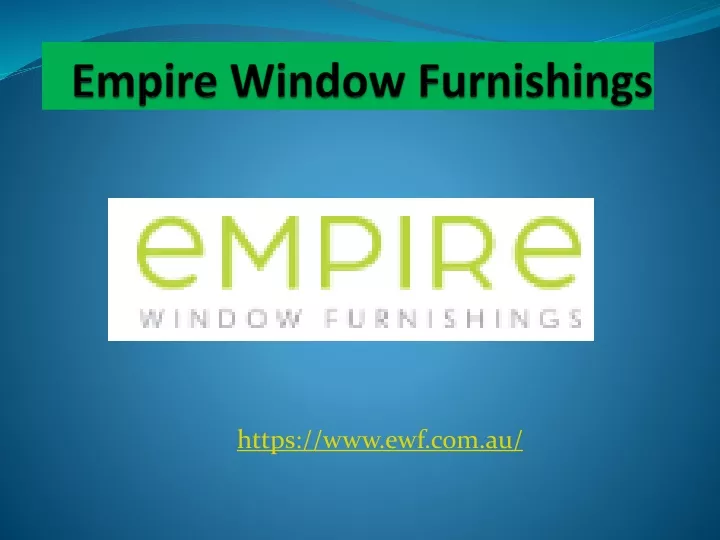 empire window furnishings