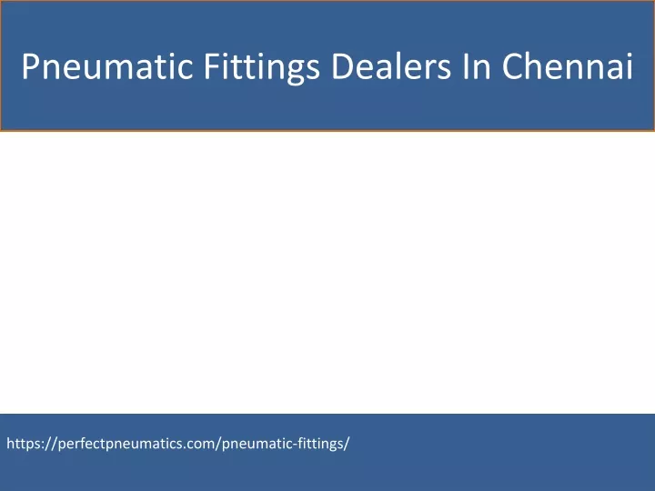 pneumatic fittings dealers in chennai