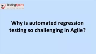 why is automated regression testing