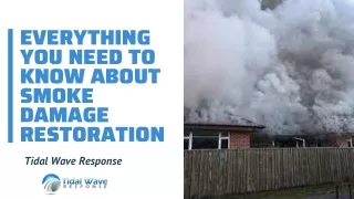 Everything You Need to Know About Smoke Damage Restoration