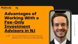 Why one should Work With a Fee-Only Investment Advisors in NJ