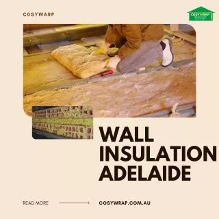 Wall Insulation Adelaide | Cosywrap