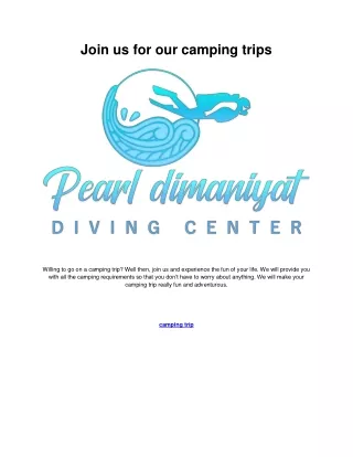 Join us for our camping trips