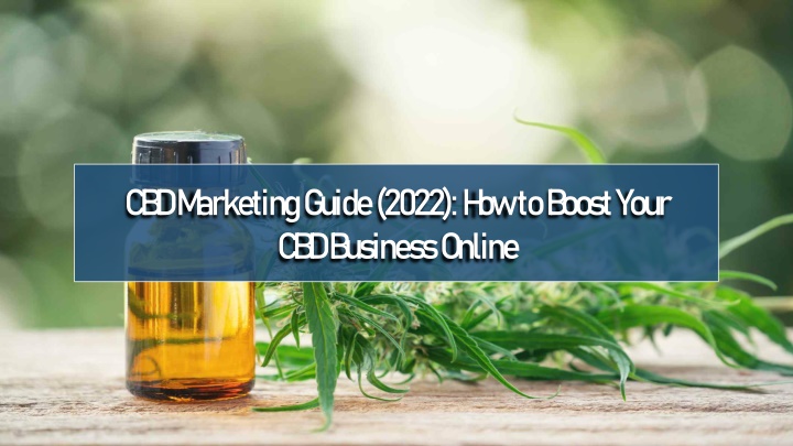 cbd marketing guide 2022 how to boost your