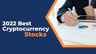 Best Cryptocurrency Stocks for 2022