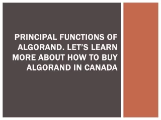 principal functions of algorand let s learn more about how to buy algorand in canada