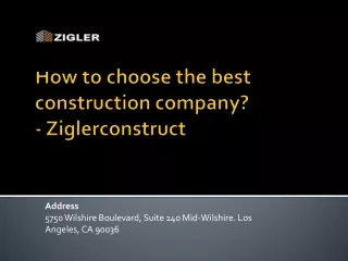 How to Choose the Best Constrcution Company