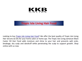 Tropic Isle Living Hair Food