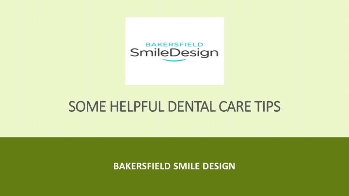 some helpful dental care tips