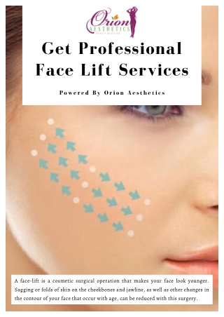 Get Professional Face Lift Services | Orion Aesthetics