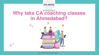 Why take CA coaching classes in Ahmedabad?