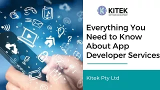 Everything You Need to Know About App Developer Services